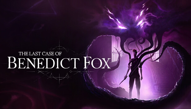 Main Key Art for The LAst Case of Benedict Fox, showing the titual Benedict Fox and his Demonic companion